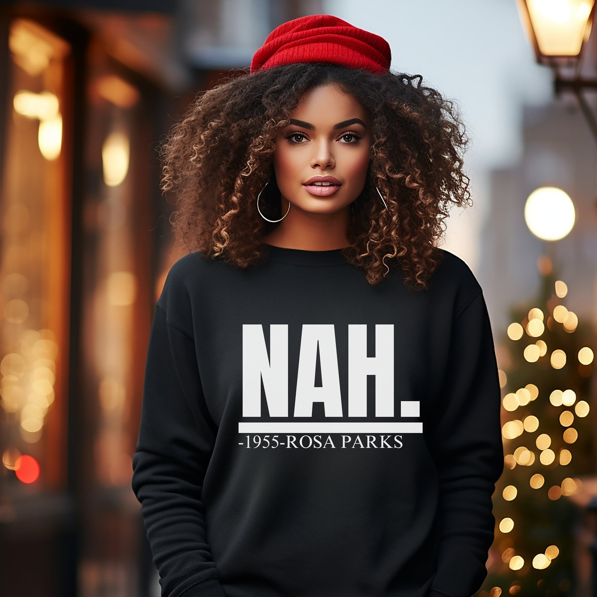 Rosa Parks Nah 1955 Sweatshirt, Rosa Parks Black history hoodie, Black history Rosa Parks Sweatshirt, Black history month, Black history