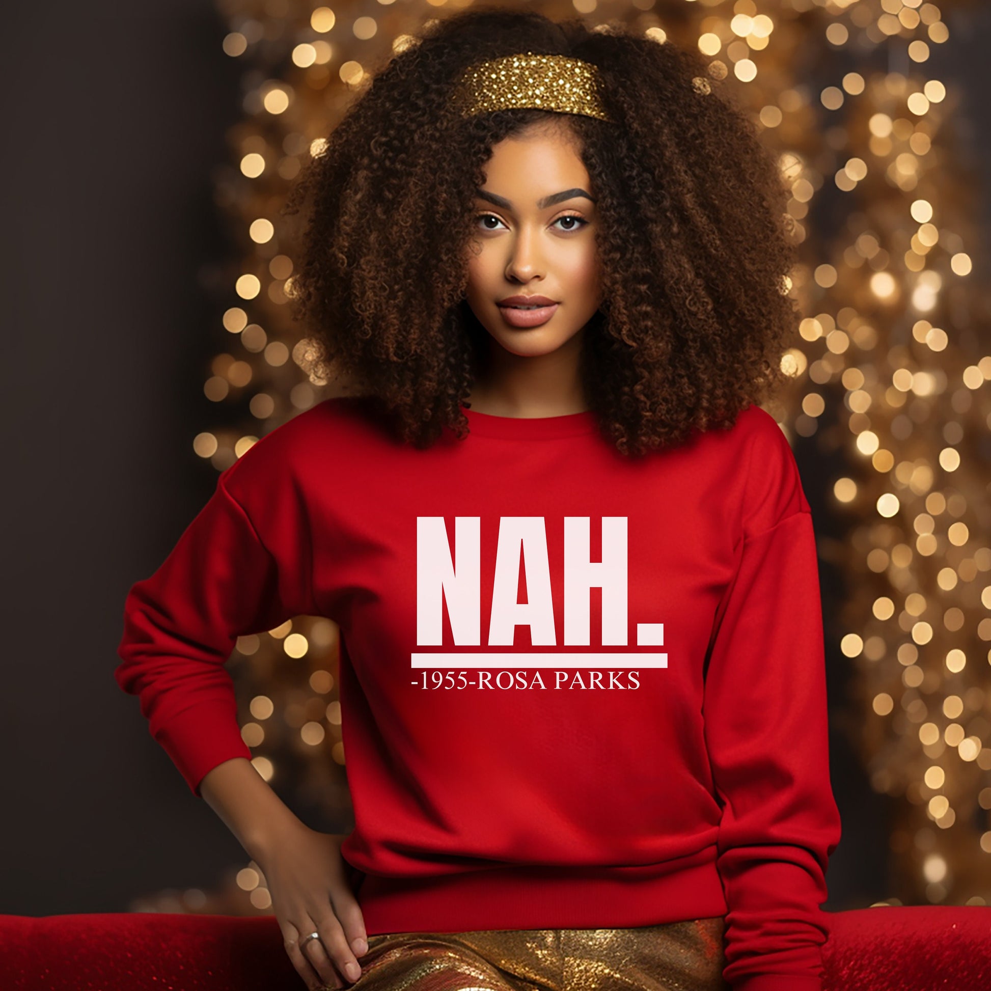 Rosa Parks Nah 1955 Sweatshirt, Rosa Parks Black history hoodie, Black history Rosa Parks Sweatshirt, Black history month, Black history