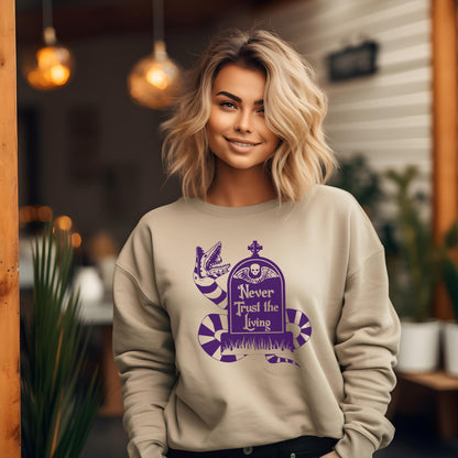 Never Trust the Living sweatshirt, tan sweatshirt, Sand, Fall season, Halloween gear